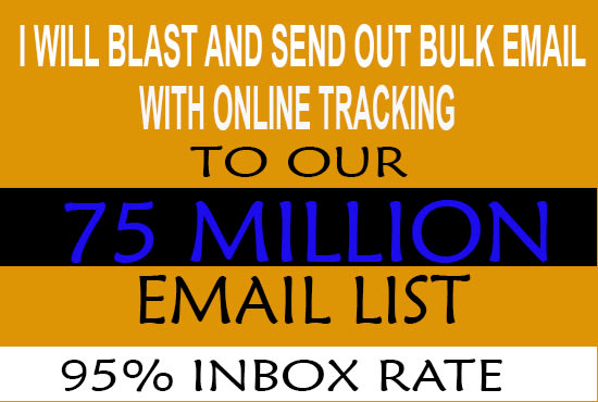 I will blast out 75 million bulk email, design email template