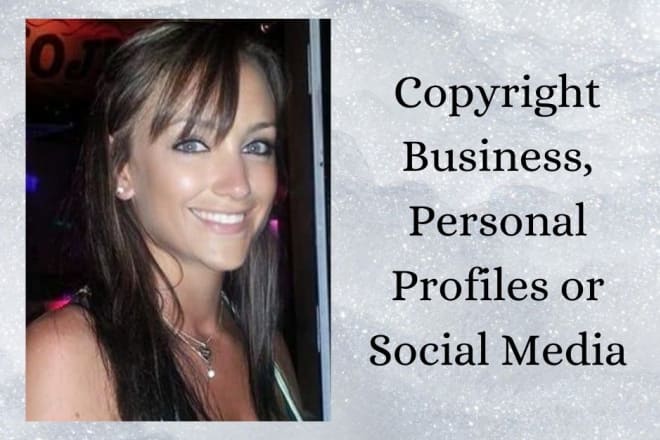 I will copyright your social media and profiles