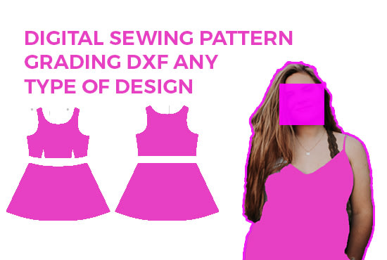 I will create digital sewing pattern,grading,dxf any type of design