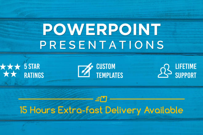 I will design powerpoint presentations, powerpoint videos
