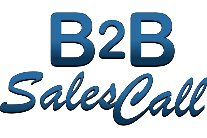 I will do cold calling and b2b calling in usa and uk