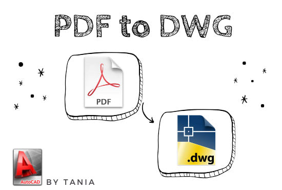 I will do convert pdf, sketch or image to autocad dwg