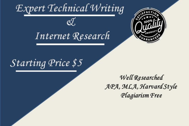 I will do expert level technical writing and internet research