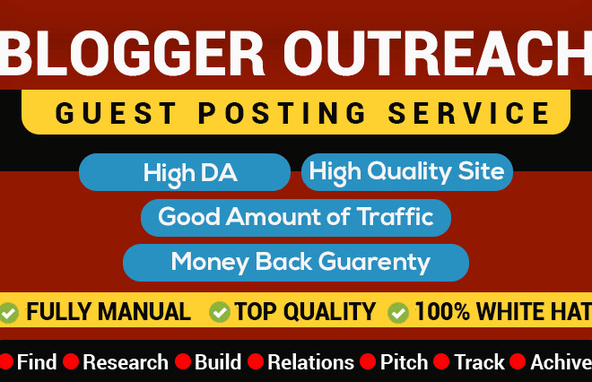 I will do manual blogger outreach high quality guest posting