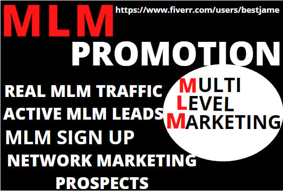 I will do viral MLM promotion,real MLM traffic and active MLM leads