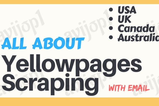 I will do yellow pages scraping for usa, uk, canada, australia