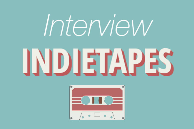I will interview you on indietapes music blog
