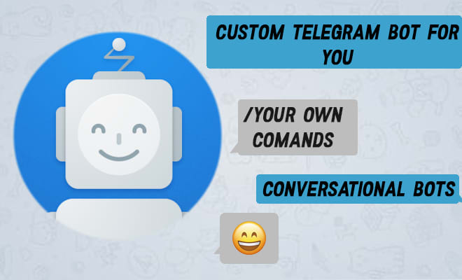 I will make a custom telegram bot for you