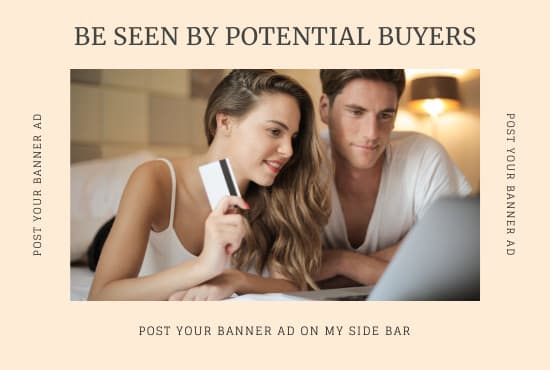 I will post your banner ad on my blog side bar