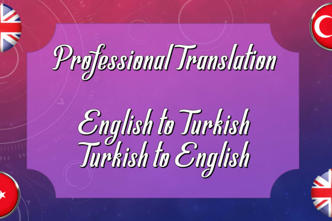 I will professionally translate your texts from english to turkish