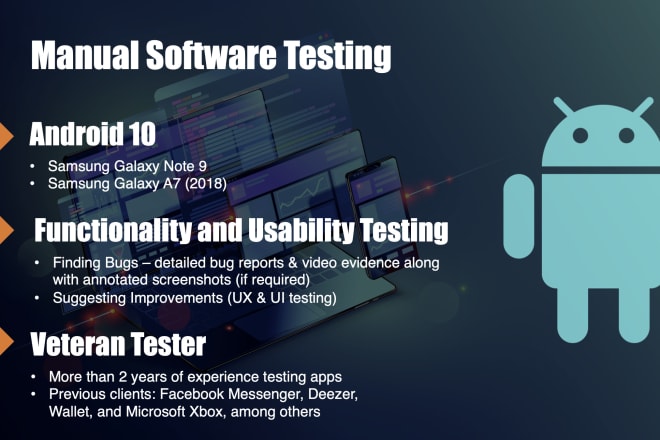 I will provide functionality and usability testing on android 10