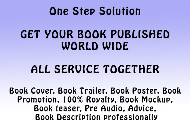 I will publish and promote your book worldwide with all services