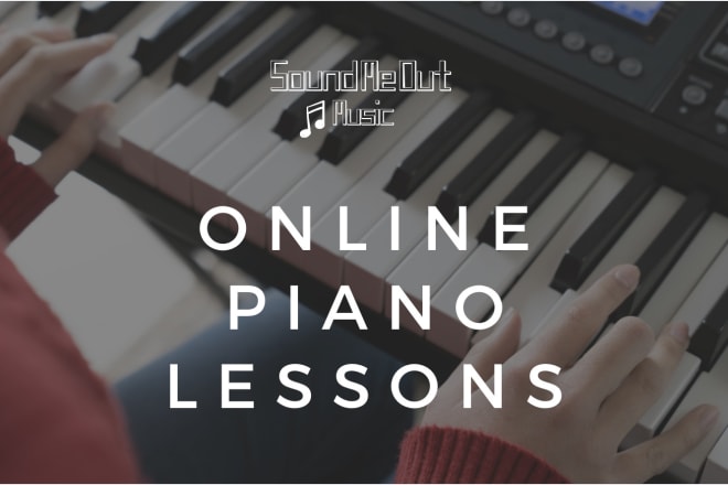 I will teach you how to play piano via online lessons