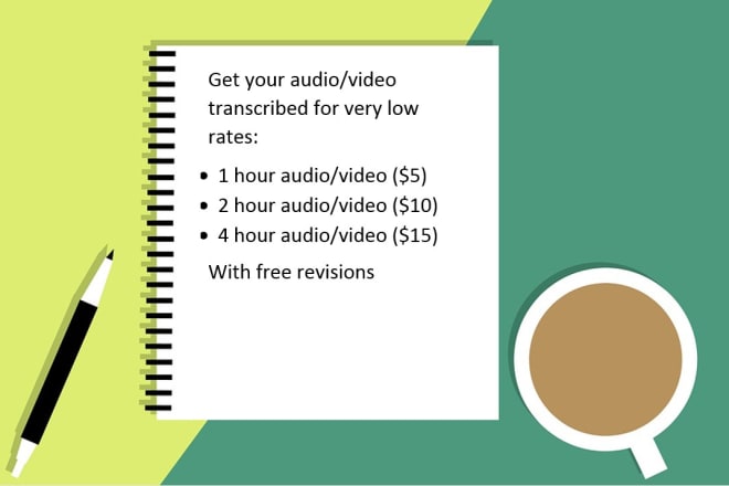 I will transcribe lengthy audio and videos for very low rate
