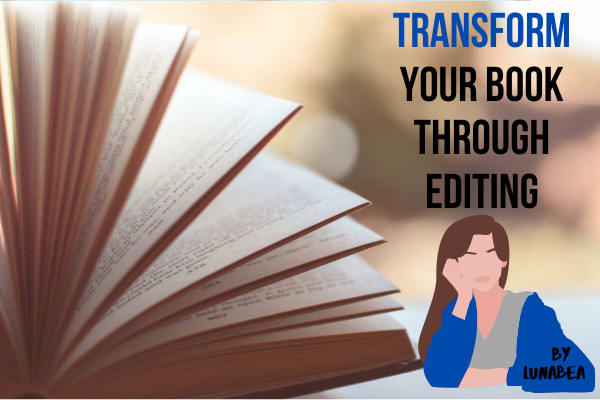 I will edit and proofread your book and transform your writing