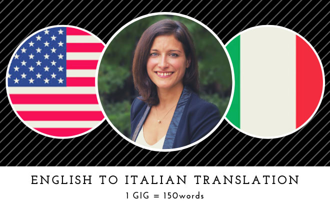 I will flawlessly translate english to italian
