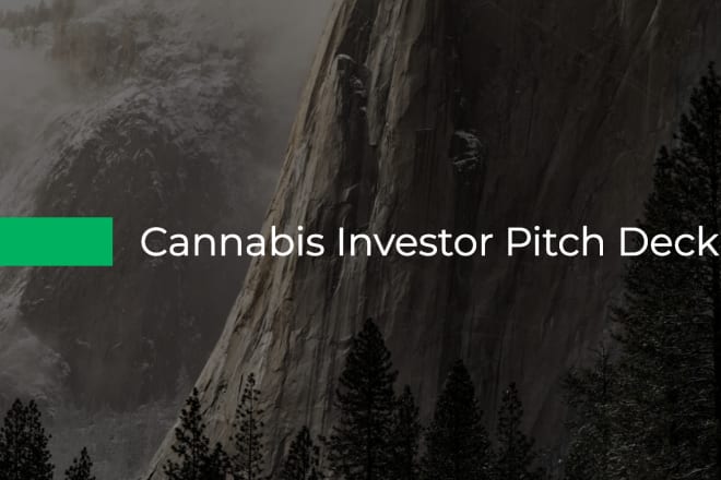I will send you thc or cbd business plan, pitch deck, financial projection