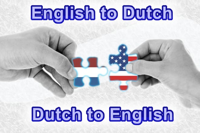 I will translate english to dutch