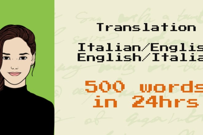 I will translate italian to english and vice versa