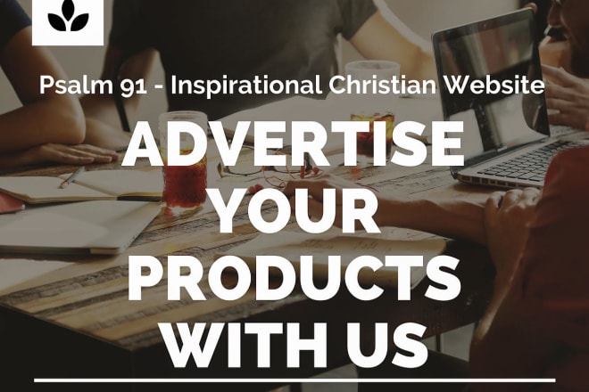 I will advertise your products on our christian website