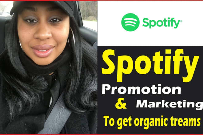 I will do viral spotify music promotion to get organic stream spotify track marketing
