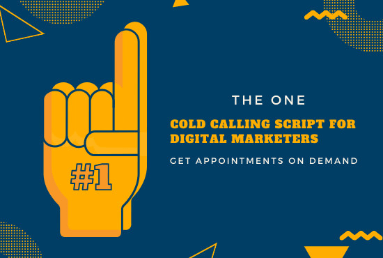 I will give you the best cold calling script for digital marketers