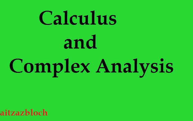 I will help or tutor complex analysis and calculus