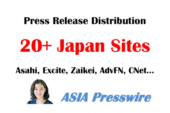 I will press release distribution to 22 japan top sites submit PR on asahi excit zaikei