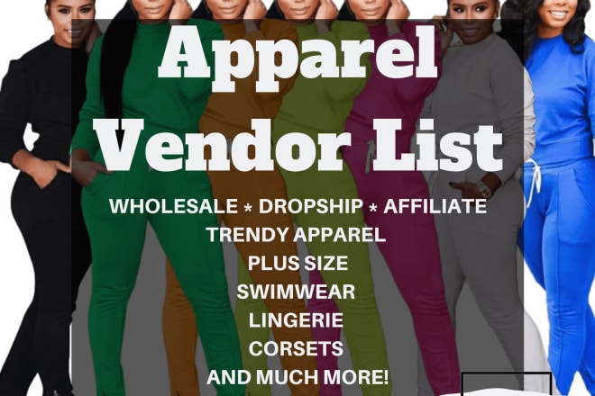 I will provide a dropship and wholesale apparel vendor list