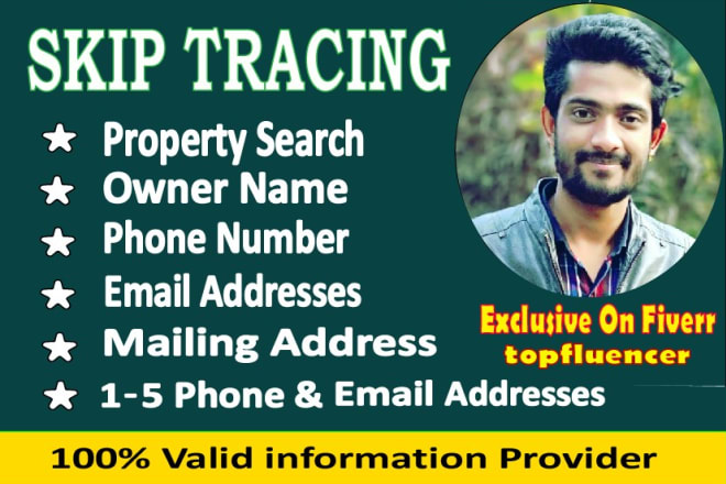 I will provide property search and skip tracing for real estate business