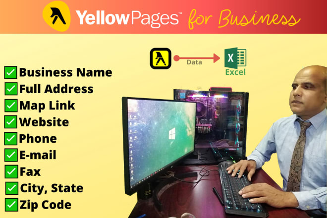 I will scrape yellow pages for business leads,email list,address,contacts