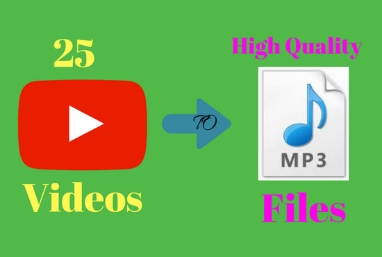 I will convert 25 youtube videos to mp3 file