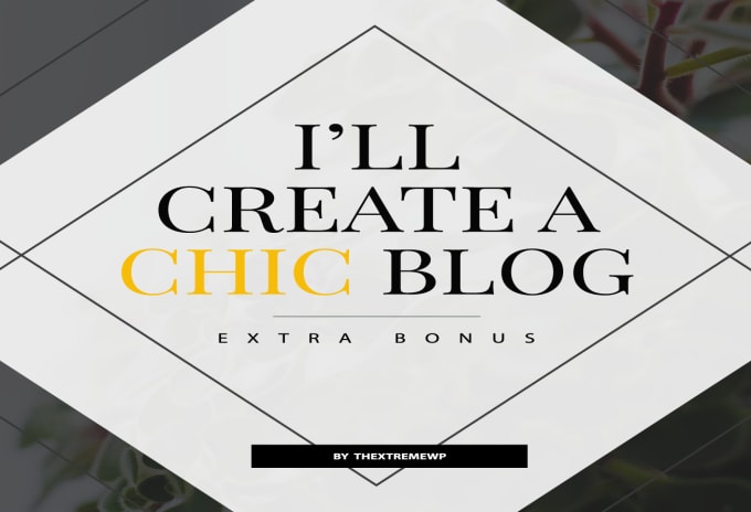 I will create a chic wordpress blog