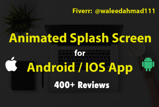 I will design animated splash screens for mobile apps and websites