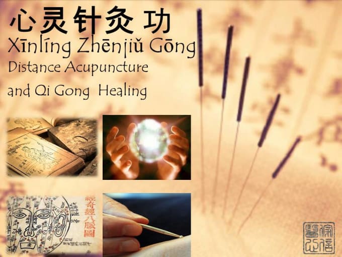I will distance healing with qigong and acupuncture