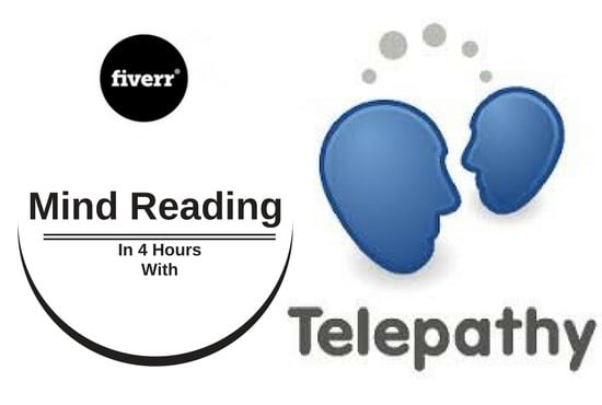 I will read any mind, using telepathy