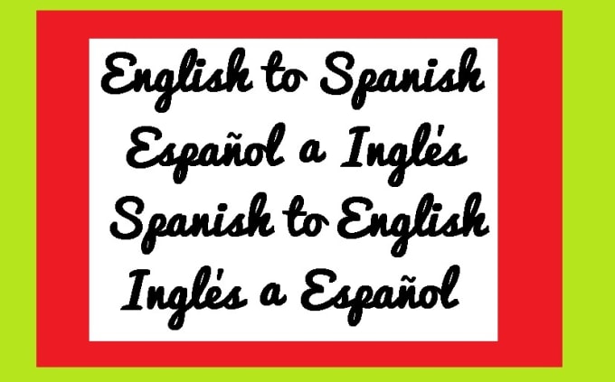 I will translate english to spanish español a inglés