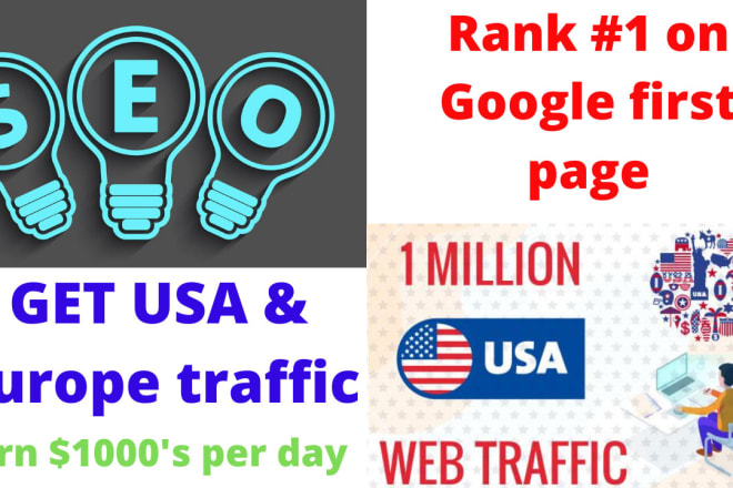 I will accelerate web traffic from USA and europe and rank websites on google 1st page