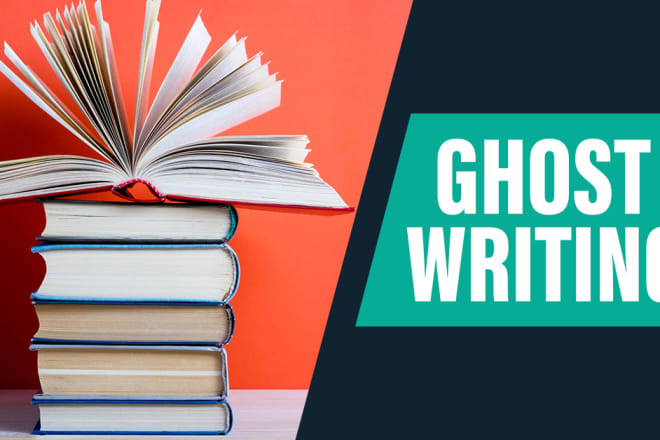 I will act as a ghost writer for books, novels, short stories, poems, articles and more