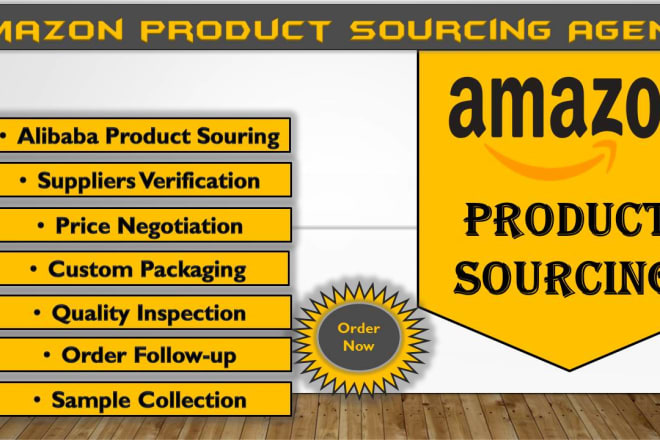 I will be your amazon alibaba and china product sourcing agent