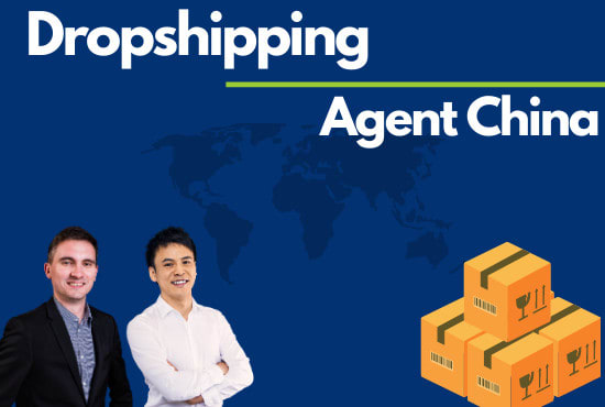 I will be your china sourcing and dropshiping agent