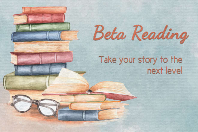 I will beta read for you and provide honest and pure feedback