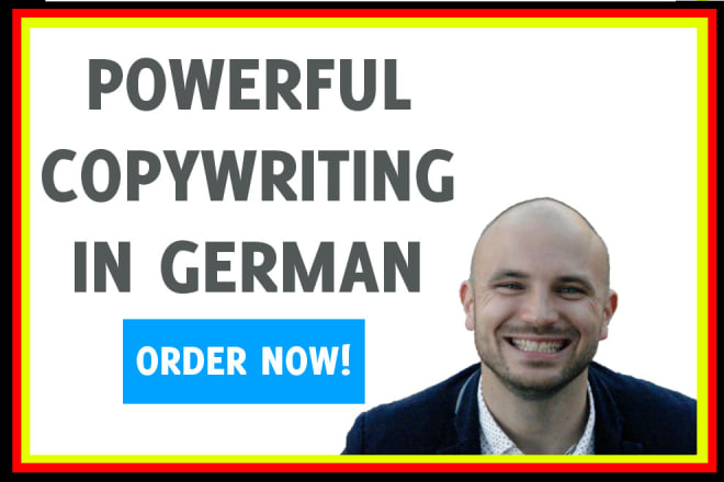 I will boost your business with powerful copywriting in german
