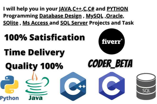 I will code java,python programming assignment,design sql mysql oracle database