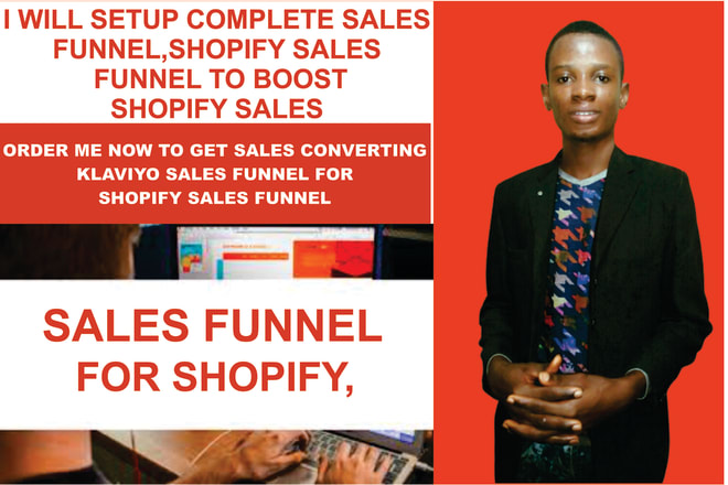 I will complete sales funnel, clickfunnels sales funnel, shopify sales funnel