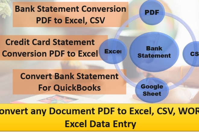 I will convert bank statement PDF to excel, CSV, google sheet