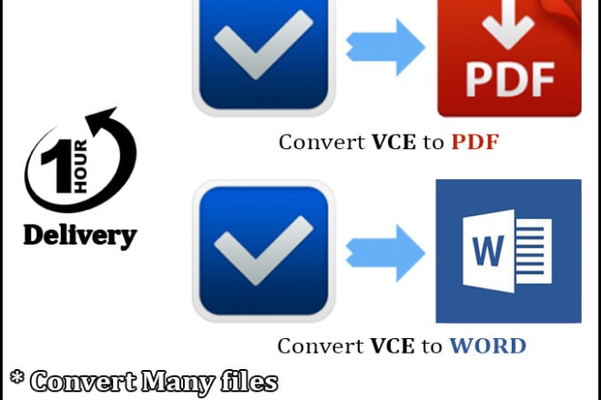 I will convert many vce files to PDF or word fast