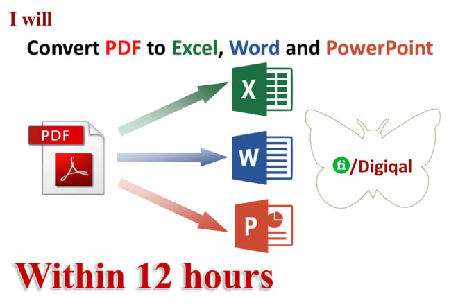 I will convert PDF to excel or word or powerpoint in 12 hours