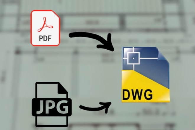 I will convert PDF,jpg or sketch in 2d dwg autocad drawing