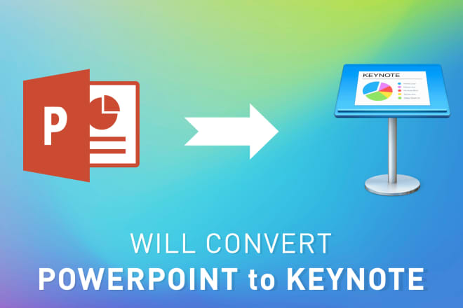 I will convert powerpoint to keynote